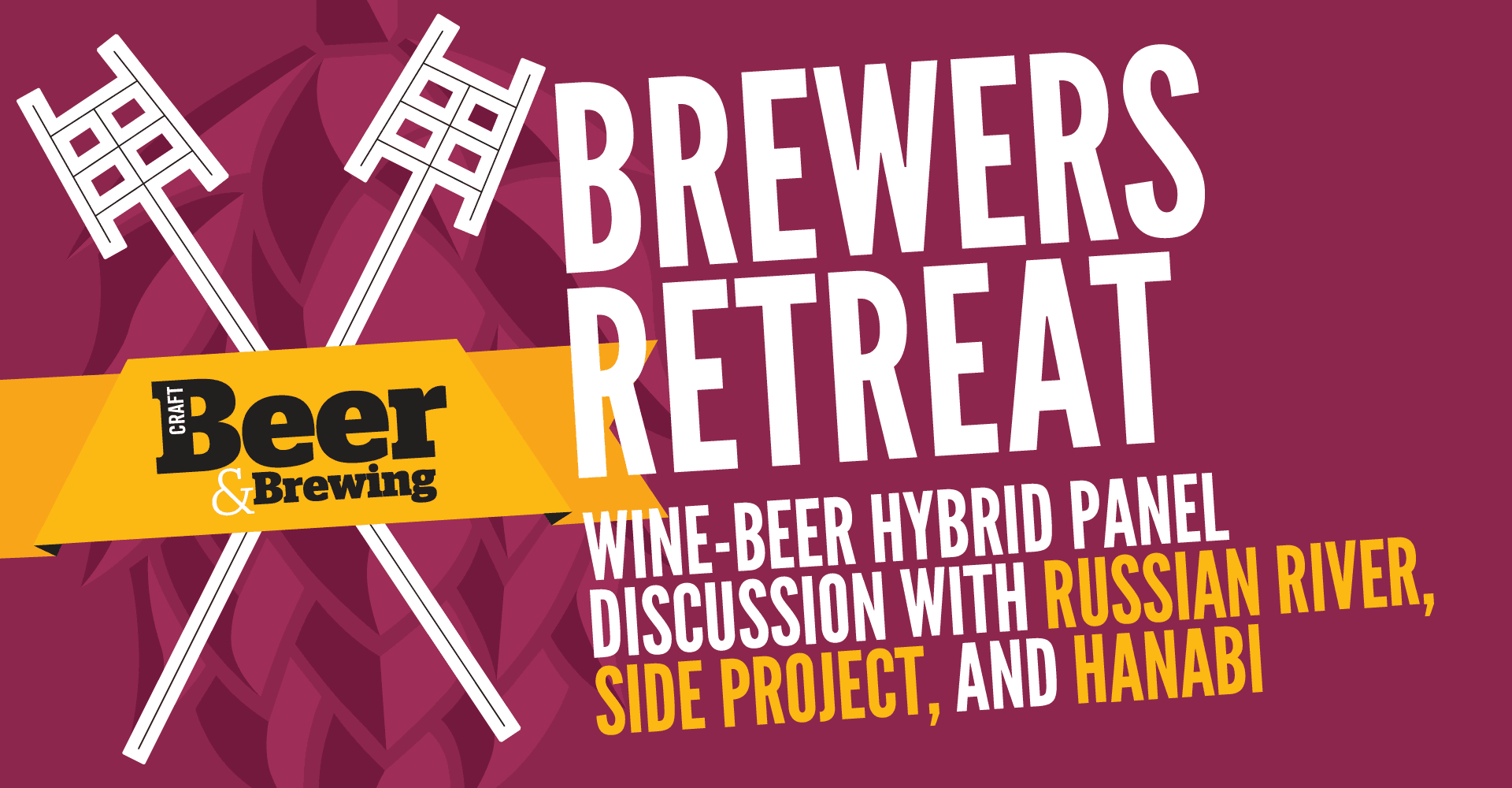 Podcast Episode 308: Brewer’s Retreat Panel on Wine-Beer Hybrids with Russian River, Side Project, and Hanabi